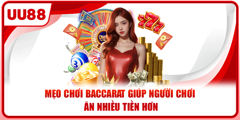 Mẹo chơi baccarat giúp người chơi ăn nhiều tiền hơn Mẹo chơi baccarat giúp người chơi ăn nhiều tiền hơn
