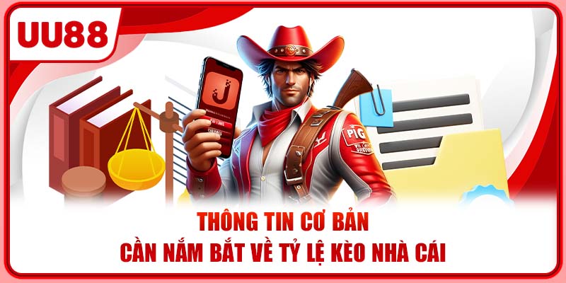 Thông tin cơ bản cần nắm bắt về tỷ lệ kèo nhà cái Thông tin cơ bản cần nắm bắt về tỷ lệ kèo nhà cái
